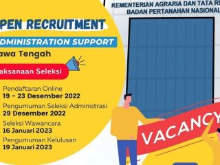 Rekrutmen Administration Support BPN Kanwil Jawa Tengah untuk 16 Formasi di 9 Kantor Cabang