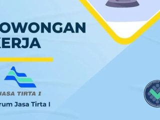 Loker BUMN Perum Jasa Tirta I Posisi Staf Akuntansi untuk Lulusan S1. Cek Persyaratannya!