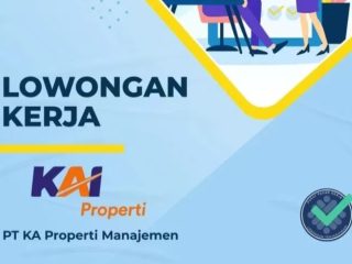 Butuh 2 Posisi di Bidang IT, KAI Properti Buka Lowongan Kerja untuk D3 dan S1