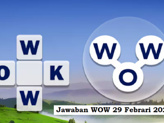 TERBARU! Kunci Jawaban Teka-teki Harian Words of Wonders (WOW) Edisi 29 Februari 2024