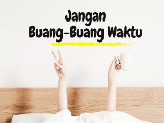 Ingin Lebih Produktif? Yuk, Coba 8 Tips Mengatur Waktu Dalam 24 Jam Ini. Dijamin Hidup Lebih Teratur dan Produktif!