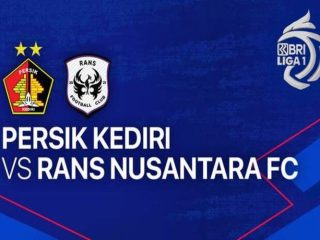 Liga 1 Pekan 28: Persik Kediri vs RANS Nusantara FC - Jadwal, Head to Head, dan Prediksi Starting XI